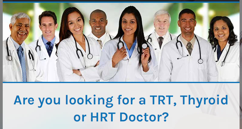TRT doctor Thyroid doctor HRT doctor